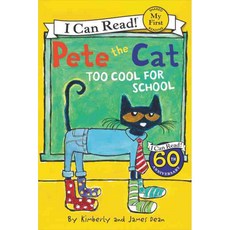 [해외도서]Pete the Cat : Too Cool for School, Harpercollins Childrens Books 출산/유아동/유아동도서 반품 최저가 5,370원
