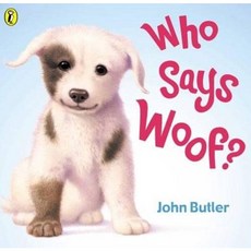 Who Says Woof?, Puffin 출산/유아동/유아동도서 반품 최저가 7,640원