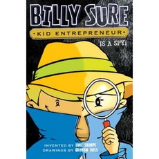 Billy Sure Kid Entrepreneur Is a Spy! Hardcover, Simon Spotlight 출산/유아동/유아동도서 반품 최저가 13,530원