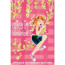 Alice in Blunderland Paperback, Atheneum Books for Young Readers 출산/유아동/유아동도서 반품 최저가 4,970원