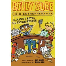 Billy Sure Kid Entrepreneur vs. Manny Reyes Kid Entrepreneur Paperback, Simon Spotlight 출산/유아동/유아동도서 반품 최저가 3,510원