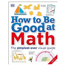 How to Be Good at Math, DK undefined/undefined 반품 최저가 19,930원