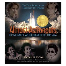 Almost Astronauts: 13 Women Who Dared to Dream Paperback, Candlewick Pr 출산/유아동/유아동도서 반품 최저가 9,830원