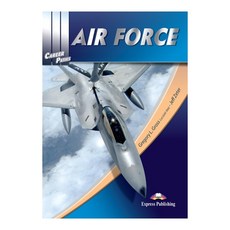 CAREERPATHS : AIR FORCE 직무영어 공군 계열, Express Publishing 도서/음반/DVD/해외도서 반품 최저가 11,920원