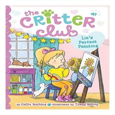 The Critter Club 27 : Liz's Perfect Painting, Little Simon 출산/유아동/유아동도서 반품 최저가 6,730원