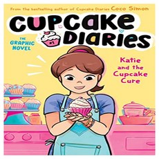 Katie and the Cupcake Cure the Graphic Novel Cupcake Diaries, Simon Schuster 출산/유아동/유아동도서 반품 최저가 12,040원