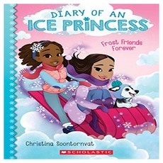 Diary of an Ice Princess 02 : Frost Friends Forever, Scholastic 출산/유아동/유아동도서 반품 최저가 4,820원