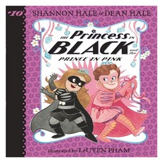 The Princess in Black T#10: The Princess in Black and the Prince in Pink, Candlewick Press (MA) 출산/유아동/유아동도서 반품 최저가 3,321원