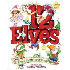 The 12 Elves: A New Christmas Tradition [With 12 Play Elves] Board Books, Little Simon 출산/유아동/유아동도서 반품 최저가 4,900원