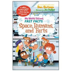 My Weird School Fast Facts : Space Humans and Farts, 하퍼콜린스칠드런스북 출산/유아동/유아동도서 반품 최저가 5,670원