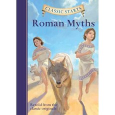 Classic Starts: Roman Myths, Sterling Children's Books 출산/유아동/유아동도서 반품 최저가 5,340원