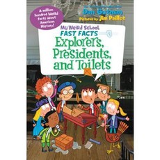 My Weird School Fast Facts : Explorers Presidents and Toilets, HarperCollins 출산/유아동/유아동도서 반품 최저가 4,390원