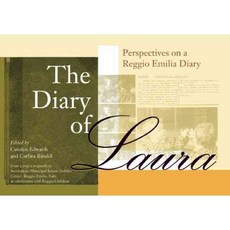 The Diary of Laura: Perspectives on a Reggio Emilia Diary, Redleaf Pr 도서/음반/DVD/해외도서 반품 최저가 12,980원